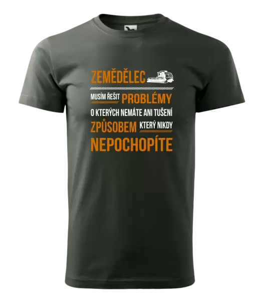 Pánské tričko Musím řešit problémy - zemědělec