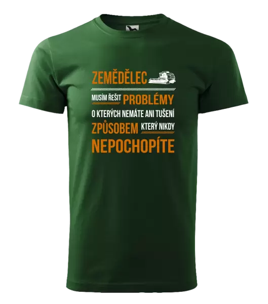 Pánské tričko Musím řešit problémy - zemědělec