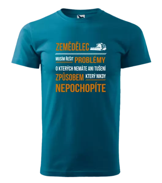 Pánské tričko Musím řešit problémy - zemědělec