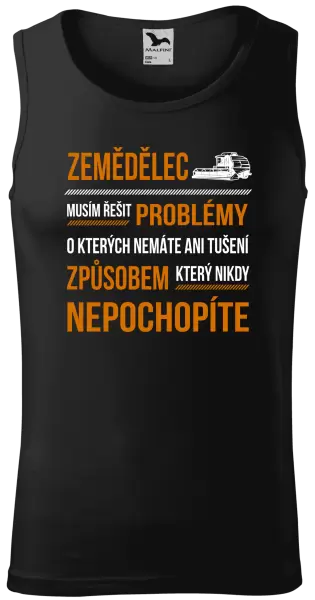 Pánské tílko Musím řešit problémy - zemědělec