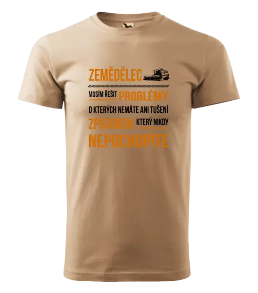 Pánské tričko Musím řešit problémy - zemědělec