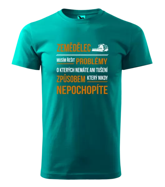 Pánské tričko Musím řešit problémy - zemědělec