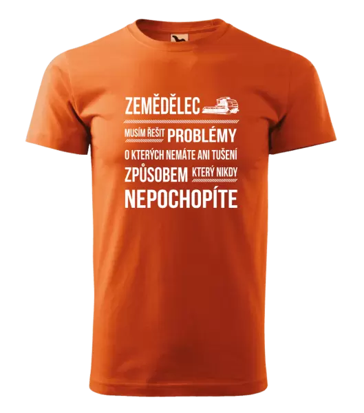 Pánské tričko Musím řešit problémy - zemědělec