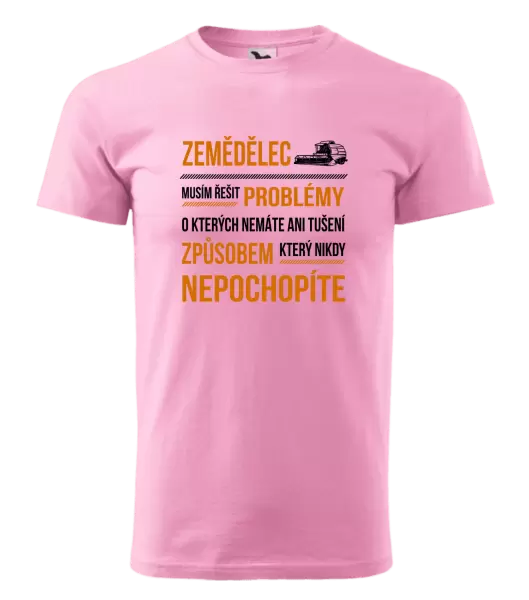 Pánské tričko Musím řešit problémy - zemědělec