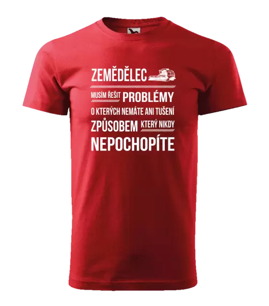 Pánské tričko Musím řešit problémy - zemědělec