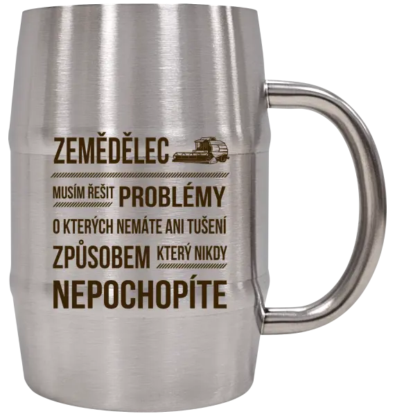 Nerezový chladicí půllitr Musím řešit problémy - zemědělec