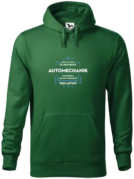 Pánská mikina Jestli si myslíš, že jsem drahý - automechanik