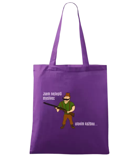 Látková taška Jsem nejlepší myslivec... ulovím každou.