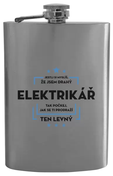 Placatka Jestli si myslíš, že jsem drahý - elektrikář
