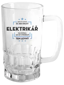 Půllitr Jestli si myslíš, že jsem drahý  - elektrikář