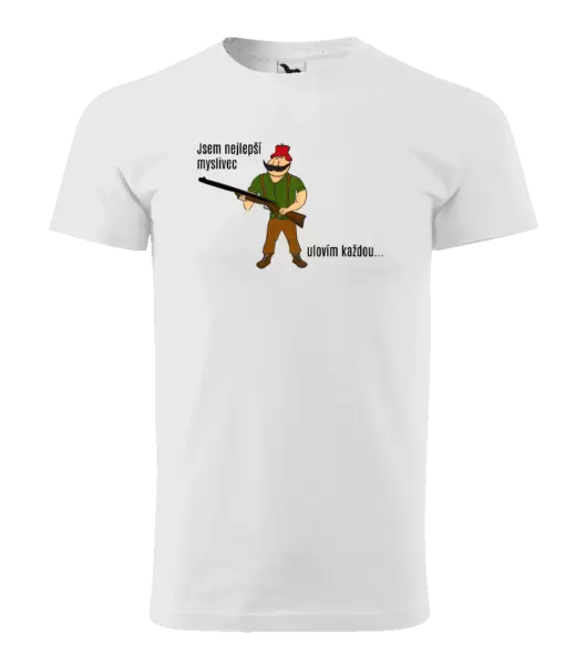 Pánské tričko Jsem nejlepší myslivec... ulovím každou.