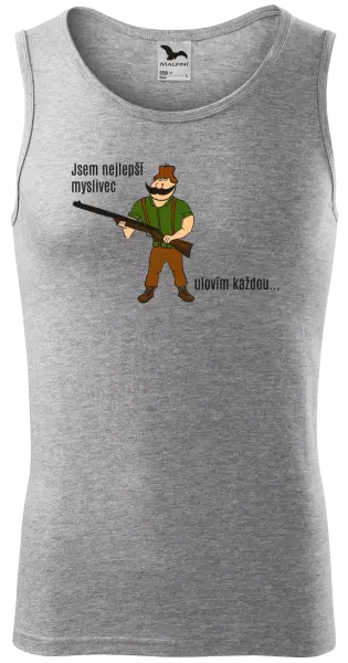Pánské tílko Jsem nejlepší myslivec... ulovím každou.