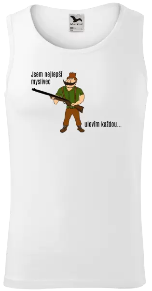 Pánské tílko Jsem nejlepší myslivec... ulovím každou.