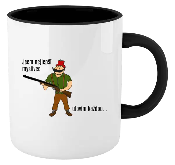 Hrnek Jsem nejlepší myslivec... ulovím každou.