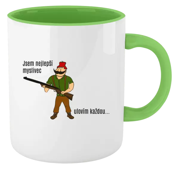 Hrnek Jsem nejlepší myslivec... ulovím každou.