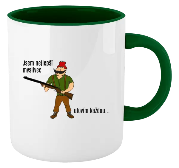 Hrnek Jsem nejlepší myslivec... ulovím každou.