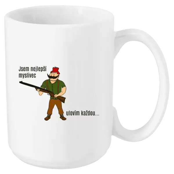 Hrnek Jsem nejlepší myslivec... ulovím každou.