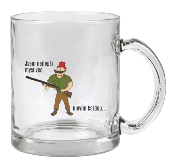 Hrnek Jsem nejlepší myslivec... ulovím každou.