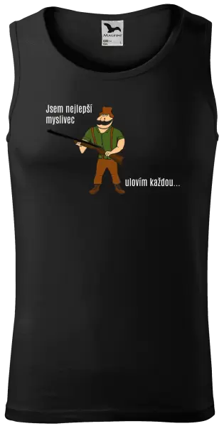 Pánské tílko Jsem nejlepší myslivec... ulovím každou.