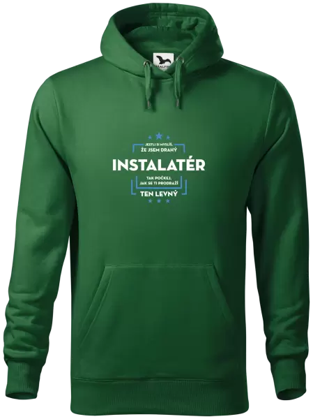 Pánská mikina Jestli si myslíš, že jsem drahý - instalatér