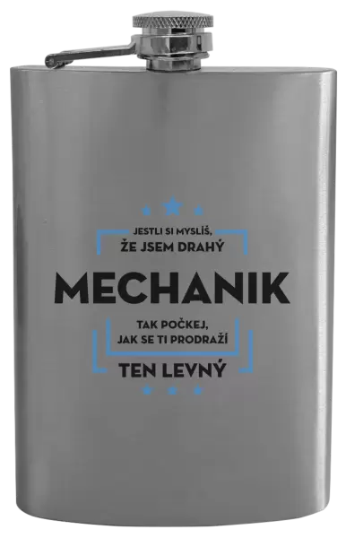 Placatka Jestli si myslíš, že jsem drahý - mechanik