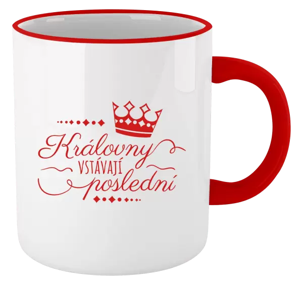 Hrnek Královny vstávají poslední