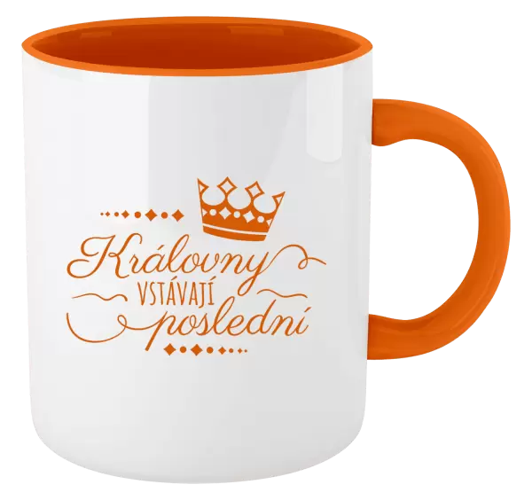 Hrnek Královny vstávají poslední