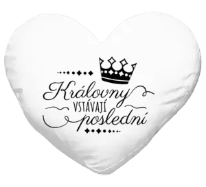 Polštář Královny vstávají poslední