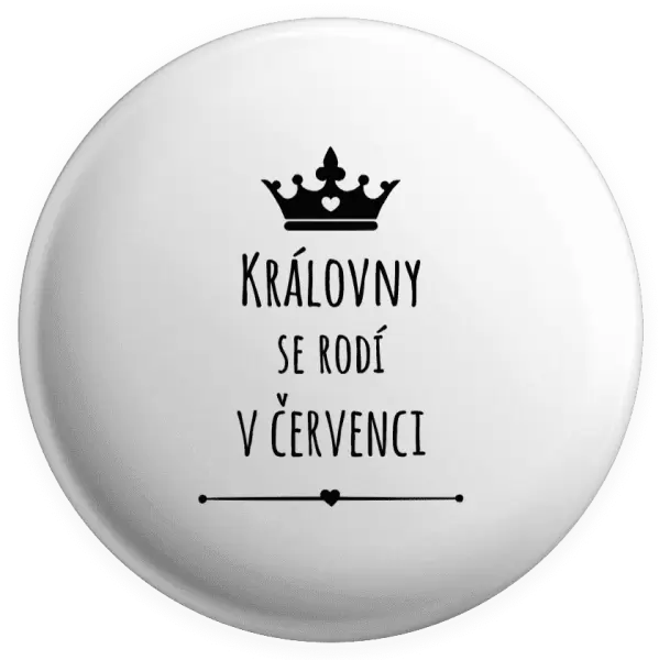 Placka Královny se rodí v ...