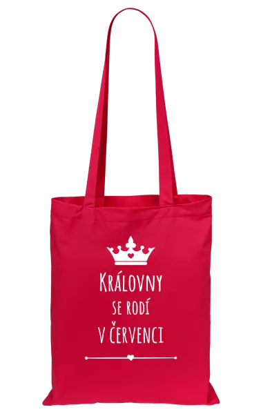 Látková taška Královny se rodí v ...