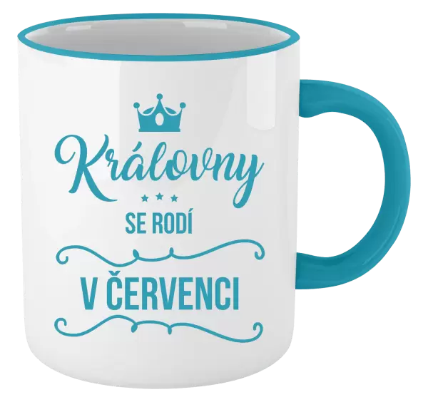 Hrnek Královny se rodí v měsíci ...