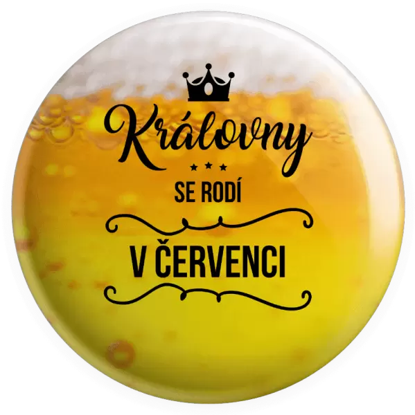 Placka Královny se rodí v měsíci ...