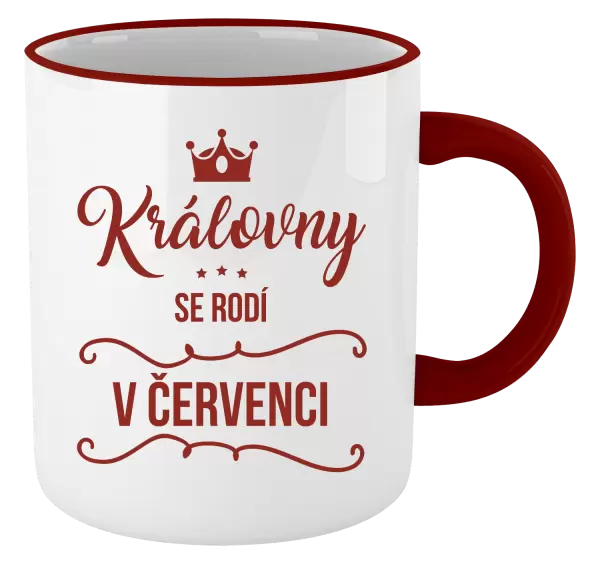 Hrnek Královny se rodí v měsíci ...