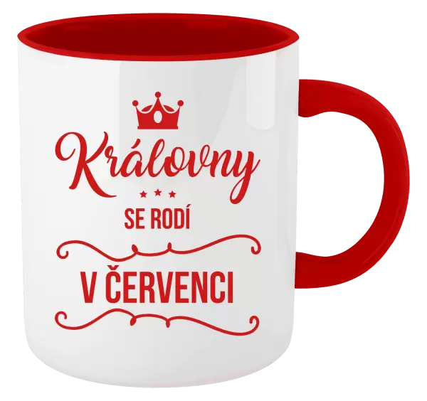 Hrnek Královny se rodí v měsíci ...
