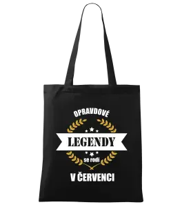 Látková taška Opravdové legendy se rodí v ...