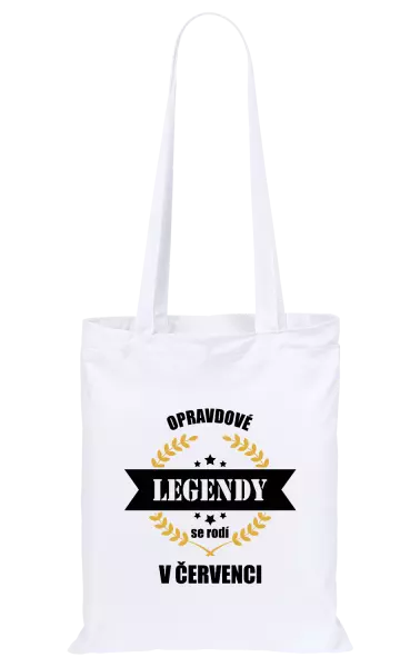 Látková taška Opravdové legendy se rodí v ...