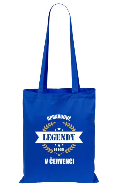 Látková taška Opravdové legendy se rodí v ...