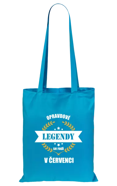 Látková taška Opravdové legendy se rodí v ...