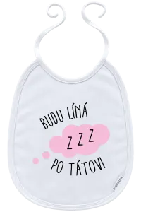 Dětský bryndák Budu líná po tátovi