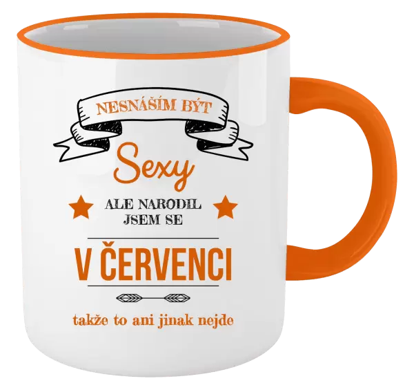 Hrnek Nesnáším být sexy, ale narodil jsem se v ...