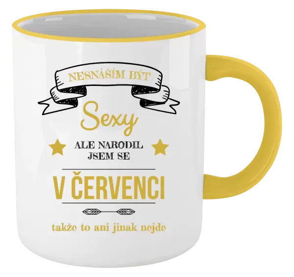 Hrnek Nesnáším být sexy, ale narodil jsem se v ...