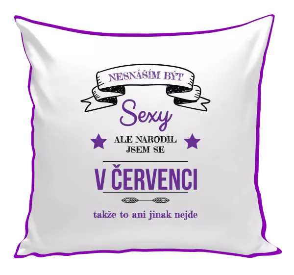 Polštář Nesnáším být sexy, ale narodil jsem se v ...