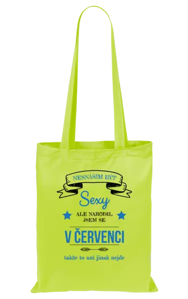 Látková taška Nesnáším být sexy, ale narodil jsem se v ...