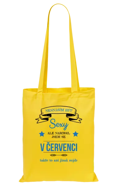 Látková taška Nesnáším být sexy, ale narodil jsem se v ...