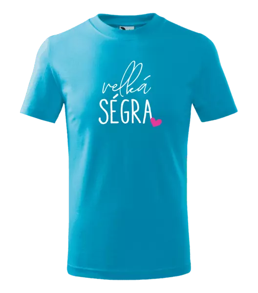 Dětské tričko Velká ségra 