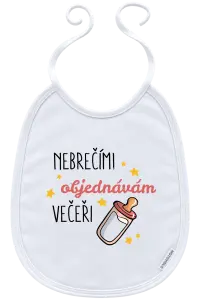 Dětský bryndák Nebrečím, objednávám večeři