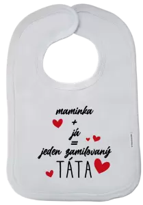 Dětský bryndák Maminka + já = jeden zamilovaný táta