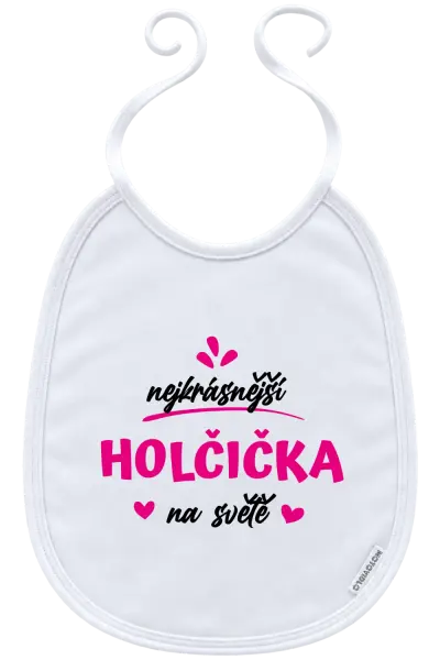 Dětský bryndák Nejkrásnější holčička