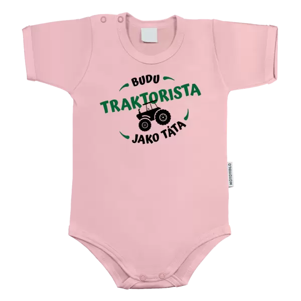 Dětské body Budu traktorista jako táta