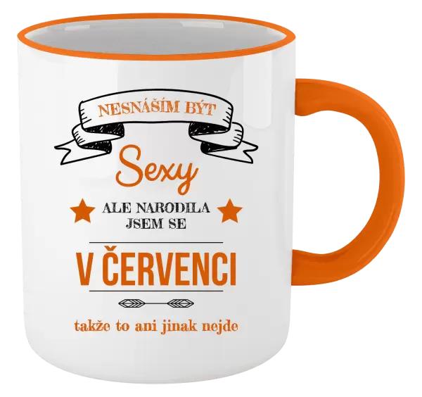 Hrnek Nesnáším být sexy, ale narodila jsem se v ...